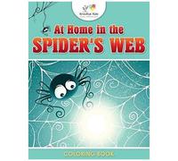 At Home In The Spider's Web Coloring Book
