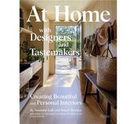 At Home with Designers and Tastemakers by Stacey Bewkes Stacey Bewkes (Auteur)