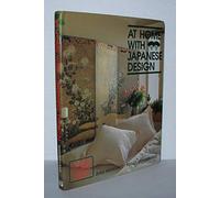 At Home With Japanese Design: Accents, Structure, and Spirit