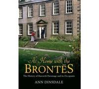 At Home with the Brontes: The History of Haworth Parsonage & Its Occupants - [Version Originale] Inconnu (Auteur)