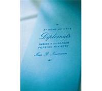 At Home With The Diplomats: Inside A European Foreign Ministry (Expertise: Cultures And Technologies Of Knowledge) (Paperback) Iver B Neumann, (Auteur)
