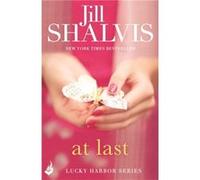 At Last: Lucky Harbor 5 (Paperback) Jill Shalvis, (Auteur)