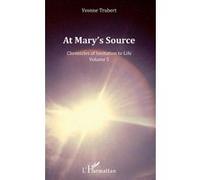 At Mary's Source Yvonne Trubert (Auteur)