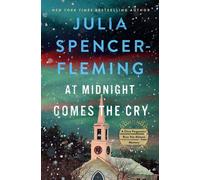 At Midnight Comes the Cry A Clare Fergusson/Russ Van Alstyne Mystery - Julia Spencer-Fleming - Minotaur books - ebook (ePub) - Livre