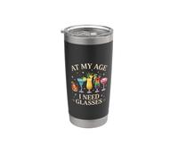 At My Age I Need Glasses Funny Wine Lover Day Drinking Joke Gobelet isotherme en acier inoxydable double paroi