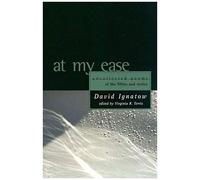 At My Ease: Uncollected Poems Of The Fifties And Sixties