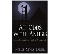 At Odds With Anubis