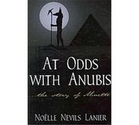 At Odds With Anubis Noelle Nevils Lanier (Auteur)