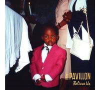 At Pavillon - Believe Us [Import]