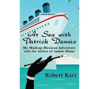 At Sea With Patrick Dennis