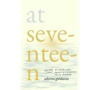At Seventeen: On Senior Year; Goodbyes, New Beginnings And The In-Between