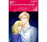 AT THE BOSS'S BECK AND CALL Harlequin Comics - Anna Cleary - Harlequin / SB Creative Corp. - ebook (ePub illustré) - Livre