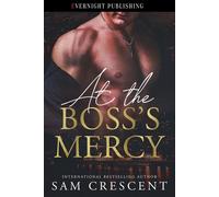 At the Boss's Mercy - Sam Crescent - Evernight Publishing - ebook (ePub) - Livre