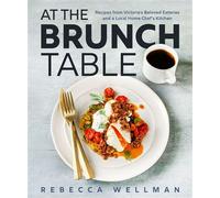 At the Brunch Table - Rebecca Wellman - Touchwood Editions - ebook (ePub) - Livre