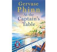 At the Captains Table by Gervase Phinn Gervase Phinn (Auteur)