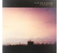 At the Close of Every Day - If You Spoke to Me [Import]