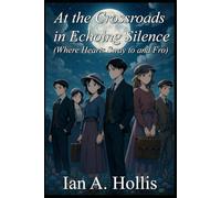 At the Crossroads in Echoing Silence (Where Hearts Sway to and Fro)