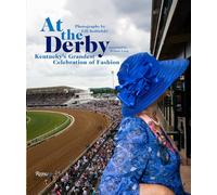 At the Derby: Kentucky's Grandest Celebration of Fashion