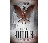 At The Door: Fate and Ruin