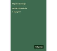At the Earth's Core: in large print