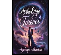 At the Edge of Forever