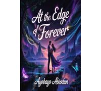 At the Edge of Forever