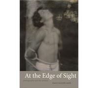 At the Edge of Sight by Shawn Michelle Smith Shawn Michelle Smith (Auteur)