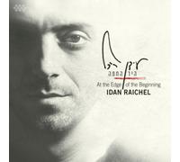 At the Edge of the Beginning by Idan Raichel [Audio CD] NEUF