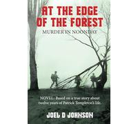 AT THE EDGE OF THE FOREST: MURDER IN NOONDAY