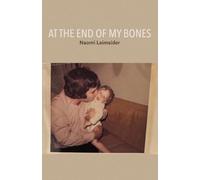 At The End of My Bones