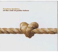 Cowboy Junkies - at The End of Paths Taken