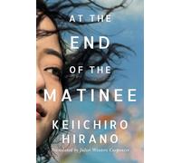 At the End of the Matinee