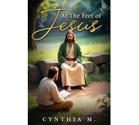 At The Feet of Jesus