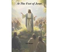 At the Feet of Jesus