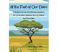At The Feet Of Our Elders