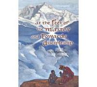 At the Feet of the Master and Towards Discipleship Jiddu. Krishnamurti (Auteur)