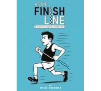 At The Finish Line: Local Icons, Legends, And Records From The Heartland Paperback Book By Dick Knodle