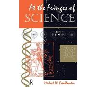 At The Fringes Of Science