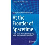 At The Frontier Of Spacetime