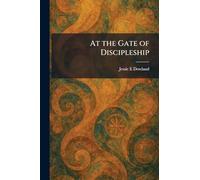 At the Gate of Discipleship