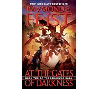 At the Gates of Darkness: Book Two of the Demonwar Saga-