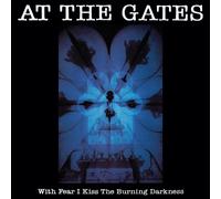 At the Gates With Fear I Kiss the Burning Darkness (Vinyl)
