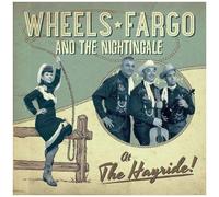 Wheels Fargo & the Nightingale - At the Hayride