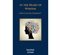 At the Heart of Wokism: A New Cultural Paradigm?