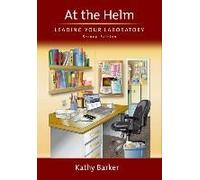 At The Helm: Leading Your Laboratory, Second Edition