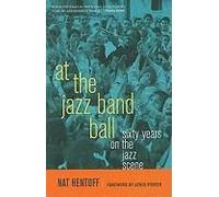 At The Jazz Band Ball - Sixty Years On The Jazz Scene