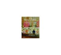 At The King's Table: Royal Dining Through The Ages