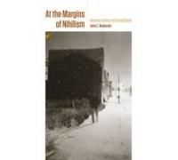 At The Margins Of Nihilism