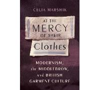 At The Mercy Of Their Clothes