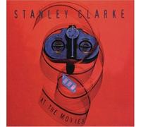 Clarke, Stanley - at The Movies